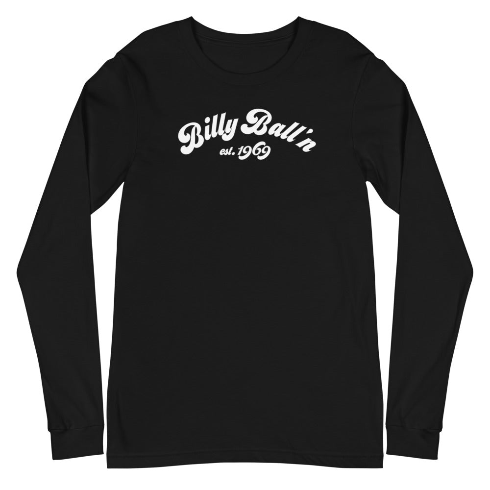 Billy Ball'n Unisex Long Sleeve Tee