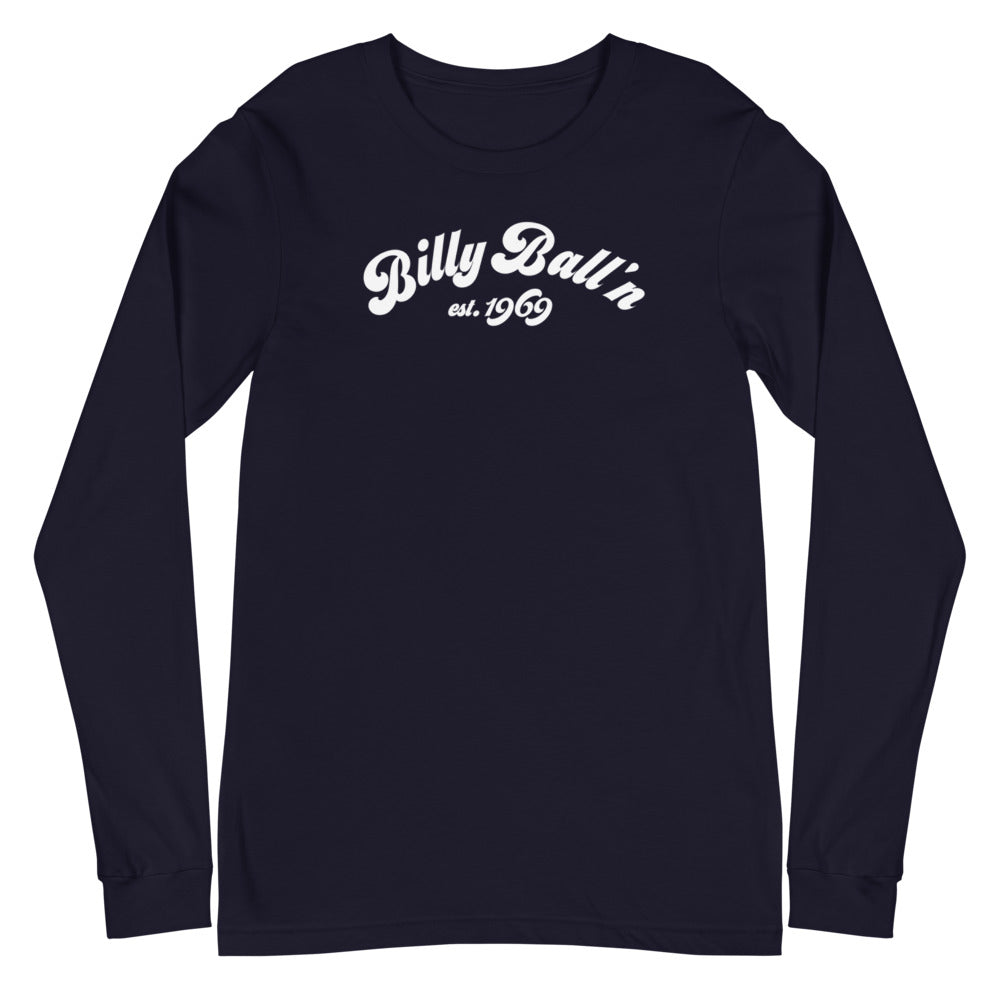 Billy Ball'n Unisex Long Sleeve Tee